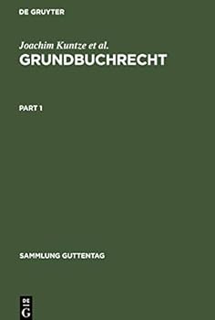 Grundbuchrecht: Kommentar Zu Grundbuchordnung Und Grundbuchverfügung Einschließlich Wohnungseigentumsgrundbuchverfügung