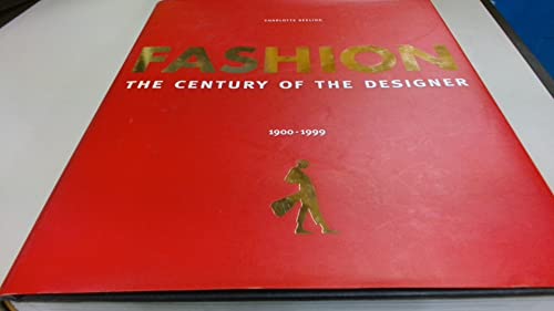 Fashion: The Century Of Designers 1900-1999