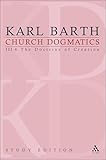 Church Dogmatics, Vol. 3.4, Sections 52-54: The Doctrine of Creation, Study Edition 19
