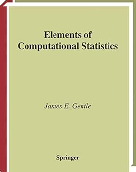 Hardcover Elements of Computational Statistics (Statistics and Computing) Book