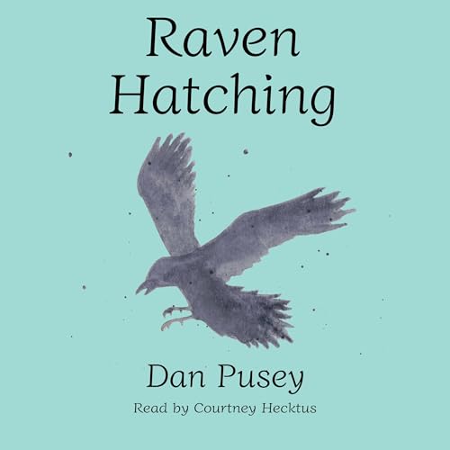 Raven Hatching by Dan Pusey episode artwork