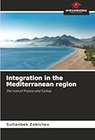 Integration in the Mediterranean region 6208899826 Book Cover