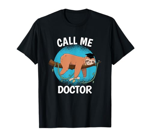 Doctor Graduación Call Me Doctor 2025 2026 2027 Camiseta