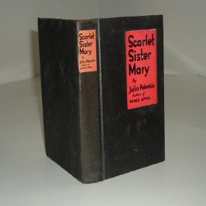 SCARLET SISTER MARY By JULIA PETERKIN 1928 comp... B0078EOZ2A Book Cover
