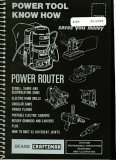Power Tool Know How - Power Router, Scroll, Sabre And Reciprocating Saws, Electric Hand Drills,...