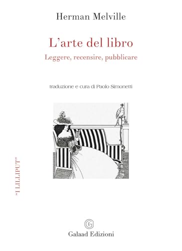 L'arte del libro. Leggere, recensire, pubblicare