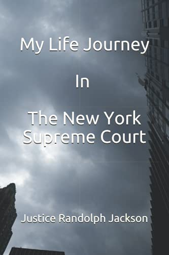 My life journey in the new york supreme court
