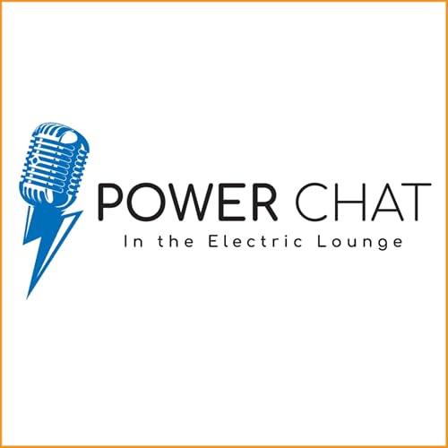 POWER CHAT - In the Electric Lounge Podcast Por SECO Energy arte de portada