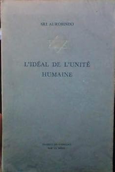 Paperback L'IDEAL DE L'UNITE HUMAIN Book