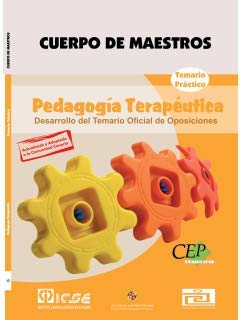 Cuerpo de Maestros. Pedagogía Terapéutica. Temario Práctico. Edición ...