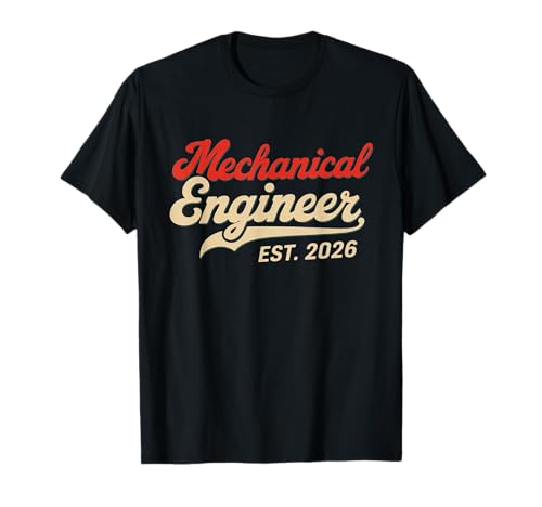 Gifts for Mechanical Engineer Graduate Graduation 2026 T-Shi