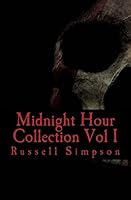 Midnight Hour Collection, Vol. 1 1517406358 Book Cover