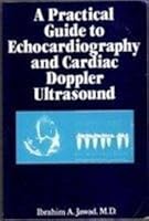 Practical Guide to Echocardiography and Cardiac Doppler Ultrasound 0316458325 Book Cover