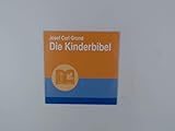  Die Kinderbibel*****( Autor: Josef Carl Grund ) HÖRBUCH - 2:03 stunden - 1 mp3-CD - Audio-CD - Audiobook - MP3 Audio - UNGEKÜRZTE LESUNG - gelesen von: KERSTIN PALZER - nur für MP3-fähige geräte geeignet! **1 DAISY-MP3-CD** (1 CD im pappschuber!!!)