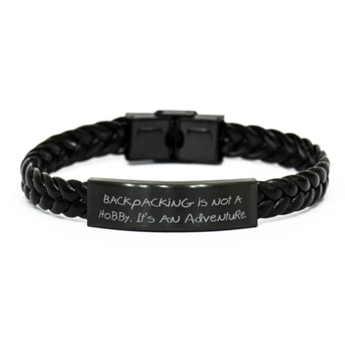 Best Backpacking Braided Leather Bracelet, Backpacking is not a Hobby. It, Present For Friends, Beautiful Gifts From Friends