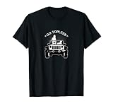 Go Topless Motor Vehicle Automotive Motorcar Auto gift T-Shirt