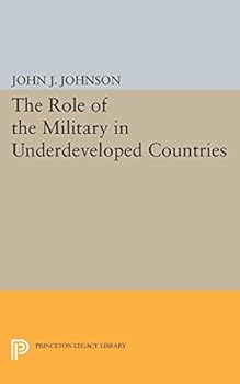 Paperback Role of the Military in Underdeveloped Countries Book