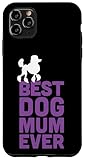 Photo Gallery standard poodle dog lover - la migliore mamma di cani di sempre custodia per iphone 11 pro max Photo Gallery standard poodle dog lover - la migliore mamma di cani di sempre custodia per iphone 11 pro max