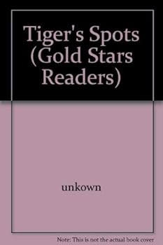 Hardcover Tiger's Spots (Gold Stars Readers S.) Book