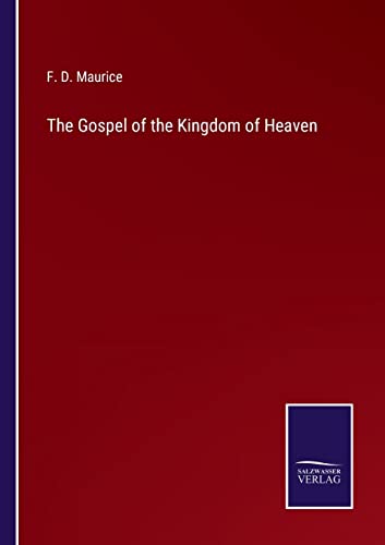 The Gospel of the Kingdom of Heaven