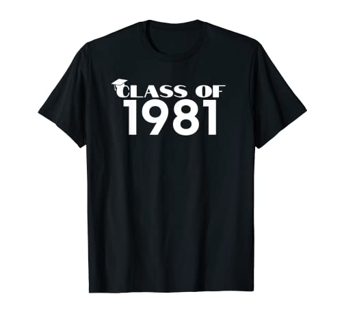 Class of 1981 Graduate School Graduation Class T-Shirt