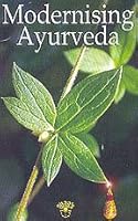 Modernising Ayurveda 8174786406 Book Cover