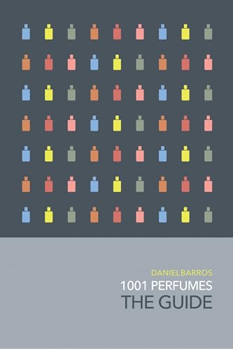 1001 Perfumes: The Guide (English Edition)
