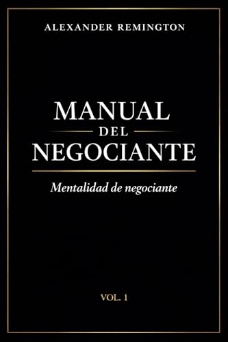 Manual del negociante: Mentalidad de negociante