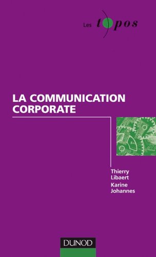 Télécharger La communication corporate Francais PDF