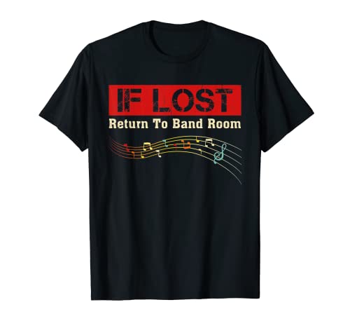 Retro If Lost Return to Band Funny Marching Band Funny Camiseta