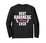 Photo Gallery miglior havanese mom ever havanese mom maglia a manica Photo Gallery miglior havanese mom ever havanese mom maglia a manica