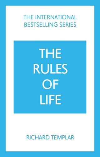 The Rules of Life: A personal code for living a better, happier, more successful kind of life