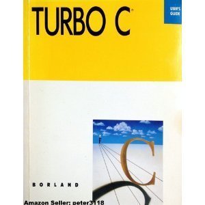 Paperback Turbo C: Reference guide by Borland International Staff (Contribution by) (1987-08-02) Book