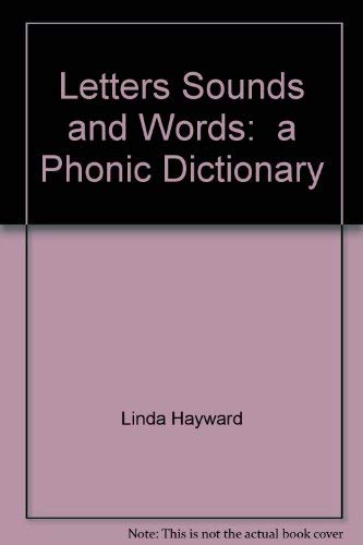 Letters, Sounds and Words: A Phonic Dictionary 0448130327 Book Cover