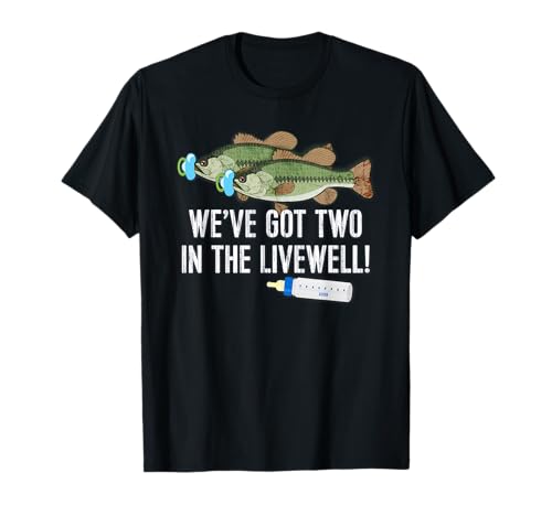 WE'VE GOT TWO IN THE LIVEWELL! Parents Pregnancy Camiseta