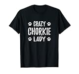 Crazy Chorkie Lady Shirts