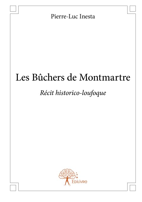 Les Bûchers de Montmartre
