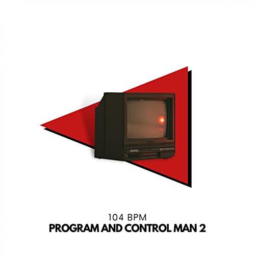 Program and Control Man, Vol. 2 [Explicit]