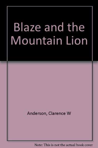 Blaze and the Mountain Lion (Billy and Blaze) 0027026302 Book Cover