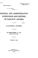 Judicial and Administrative Supervision and Control of Railway Affairs 151751150X Book Cover