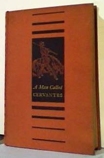 A Man Called Cervantes-Translated By H. T. Lowe... B00HVMI82W Book Cover