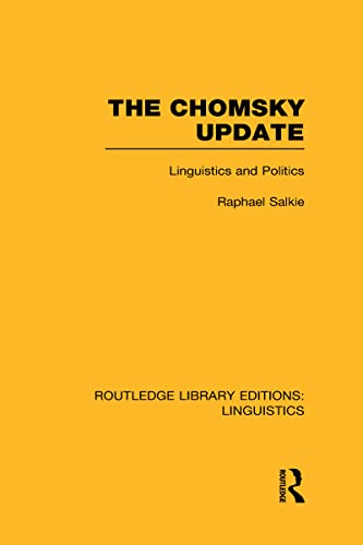 The Chomsky Update (RLE Linguistics A: General Linguistics): Linguistics and Politics