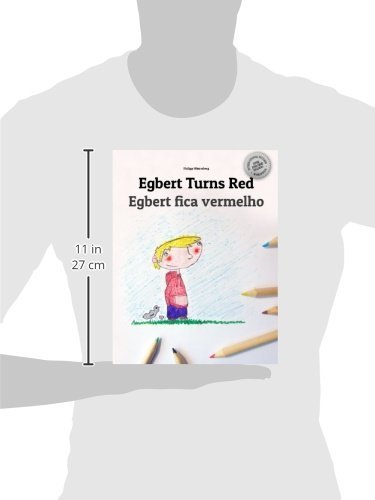 Egbert Turns Red/Egbert Fica Vermelho: Children's Picture Book/Coloring Book English-Portuguese (Brazilian) (Bilingual Edition/Dual Language) ... (Brazil)) By Philipp Winterberg) #TOP2