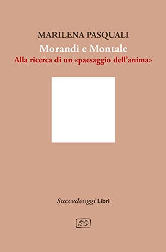 Morandi e Montale. Un intrecciarsi di piani poet