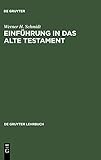  Einführung in das Alte Testament (De Gruyter Lehrbuch)