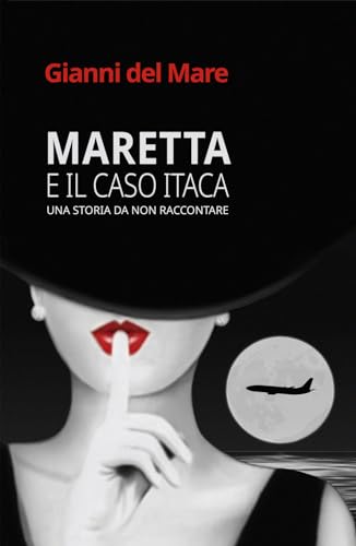  Maretta e il caso Itaca: Una storia da non raccontare