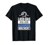 Name Alexander Namensshirt Vorname Geschenk