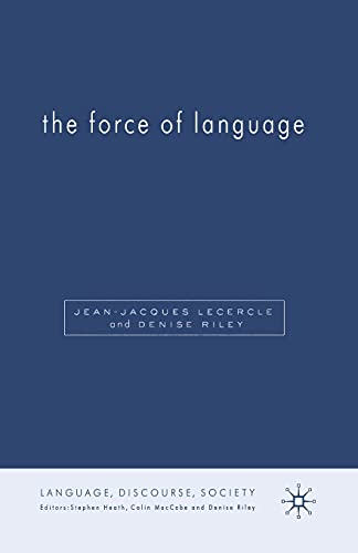 The Force of Language (Language, Discourse, Society)
