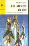 marabout junior liste  Les athlètes du ciel: l\'histoire de la patroulle acrobatique de l\'USAF