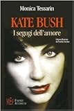  Kate Bush. I segugi dell\'amore